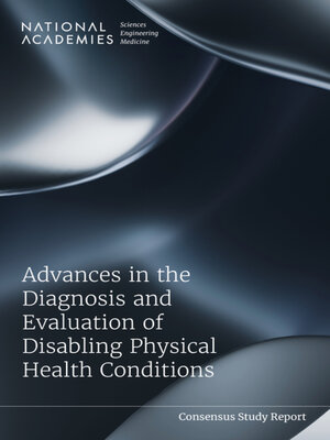cover image of Advances in the Diagnosis and Evaluation of Disabling Physical Health Conditions